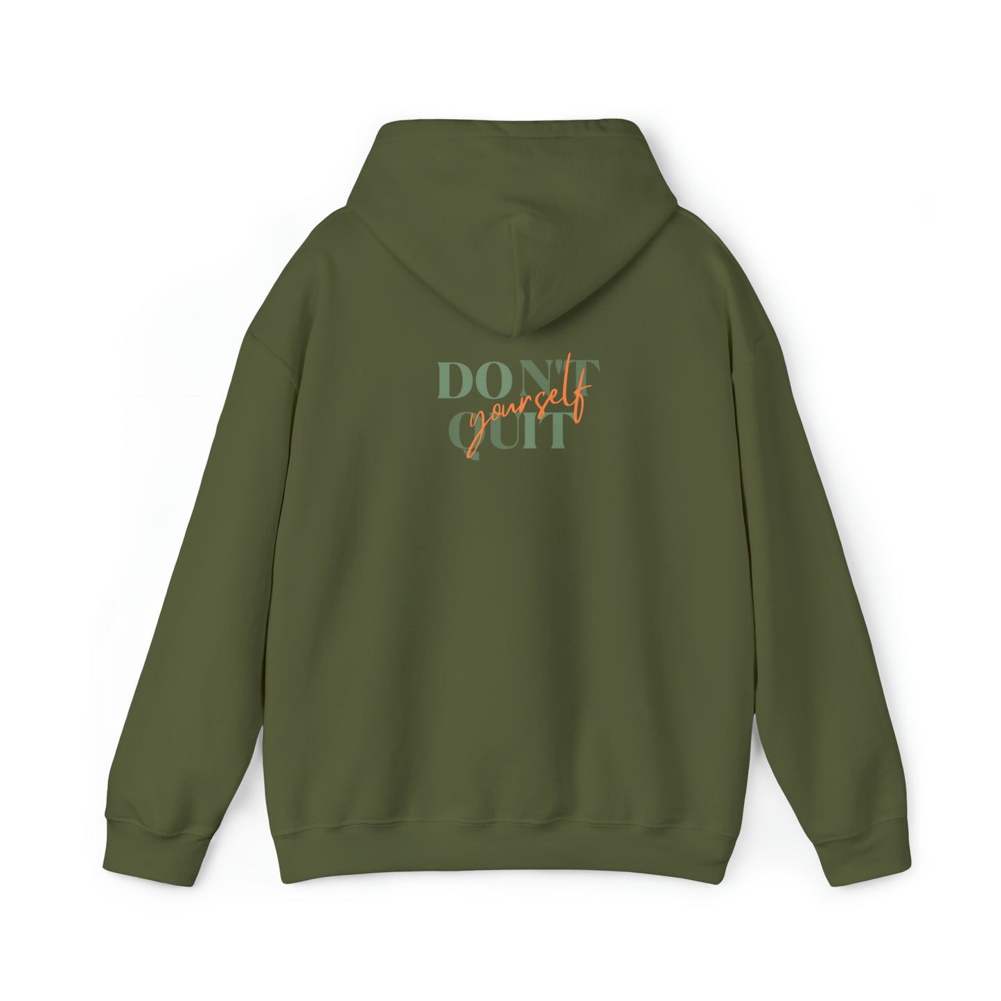 Ableiva - "Don't Quit Yourself" -  Hooded Sweatshirt